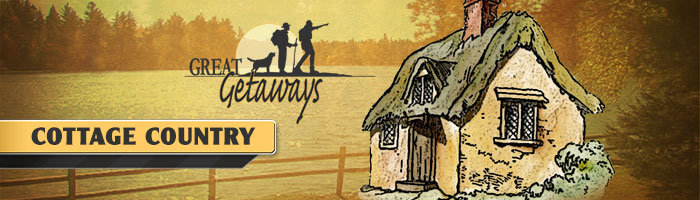 Great Getaways - Cottage Country